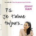 Cover Art for 9782809463682, Les amours de Lara Jean, Tome 2 : P.S. Je t'aime toujours... by Jenny Han