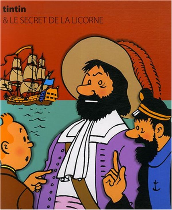 Cover Art for 9782874240980, Les Aventures de Tintin : Le secret de la Licorne by Hergé