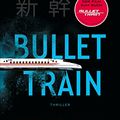 Cover Art for 9783455015454, Bullet Train by Kotaro Isaka