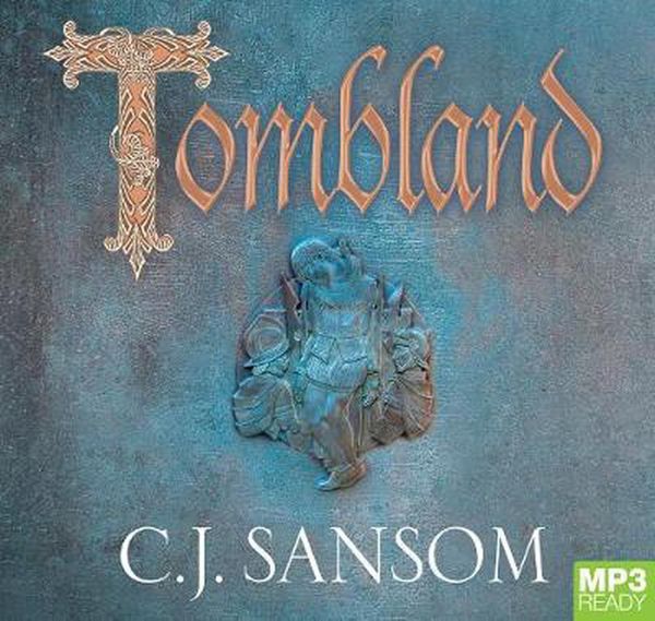 Cover Art for 9781529007091, Tombland (Shardlake) by C.j. Sansom