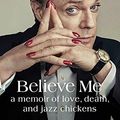 Cover Art for 9780399175831, Believe Me by Eddie Izzard