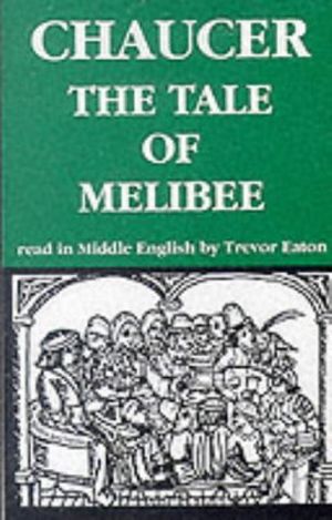 Cover Art for 9781899644513, The Tale of Melibee by Geoffrey Chaucer