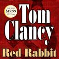 Cover Art for 9781101912614, Red Rabbit by Tom Clancy