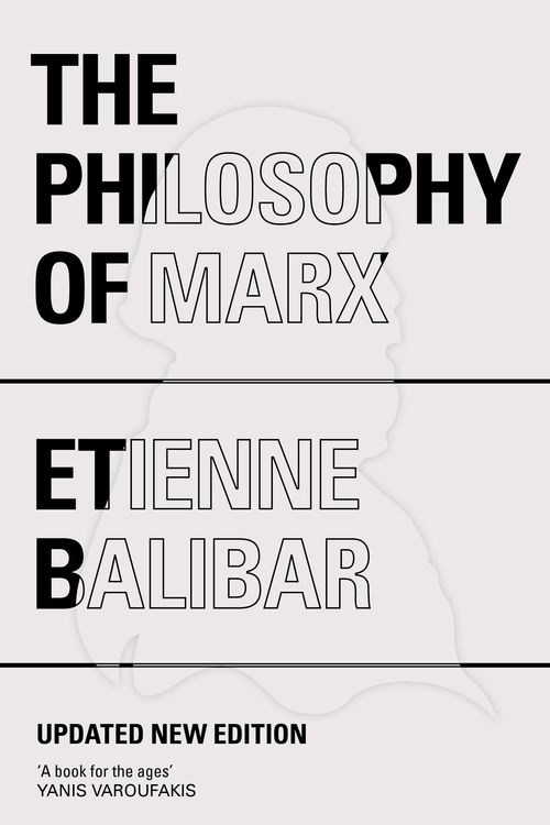 Cover Art for 9781784786038, The Philosophy of Marx by Etienne Balibar