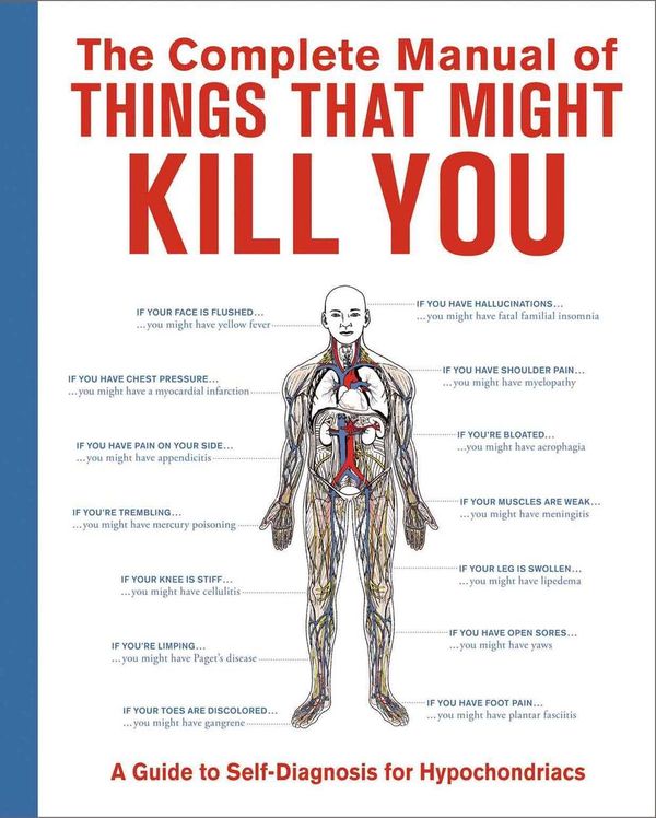 Cover Art for 9781601060358, The Complete Manual of Things That Might Kill You by Knock Knock