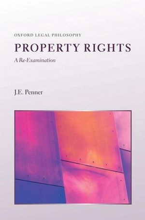 Cover Art for 9780198830122, Property Rights by J. E. Penner