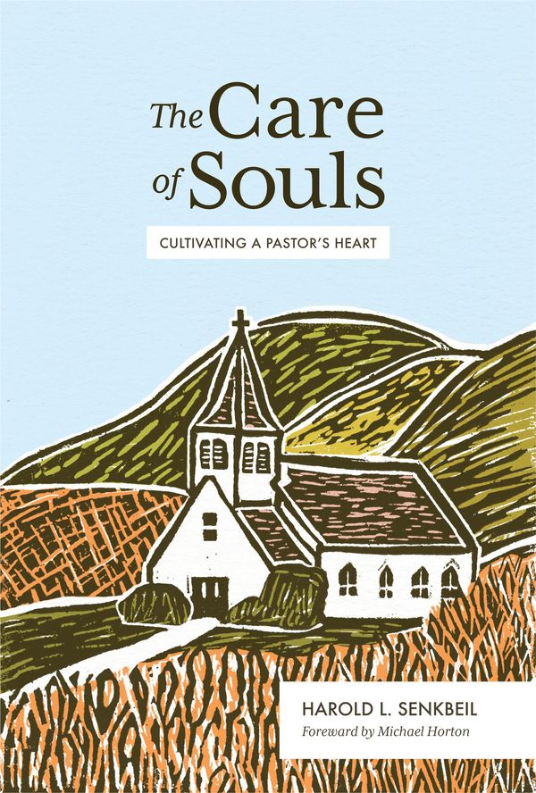 Cover Art for 9781683593010, The Care of Souls: Cultivating a Pastor's Heart by Harold L. Senkbeil