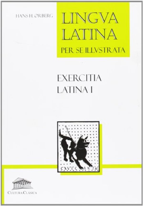 Cover Art for 9788493579869, Lingua latina per se illustrata : exercitia latina I by Hans H. . . . [et al. ] Orberg
