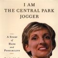 Cover Art for 9780786256976, I Am the Central Park Jogger: A Story of Hope and Possibility by Trisha Meili