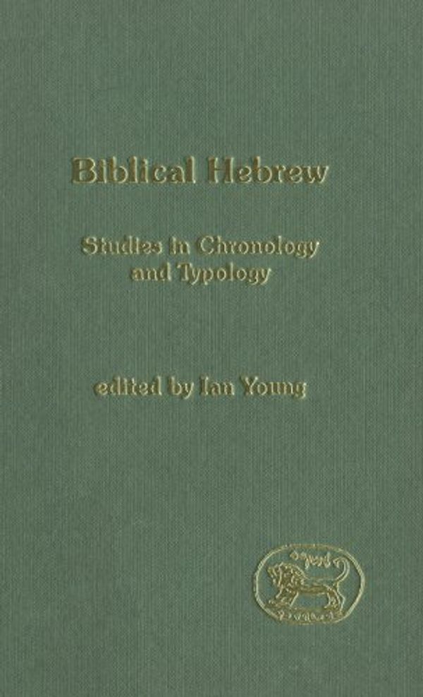 Cover Art for 9780826468413, Biblical Hebrew by Ian Young