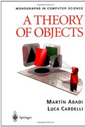 Cover Art for 9780387947754, A Theory of Objects by Mauricio Abadi