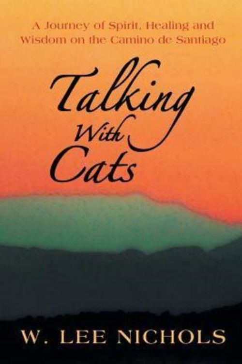 Cover Art for 9781452575520, Talking with Cats by W Lee Nichols
