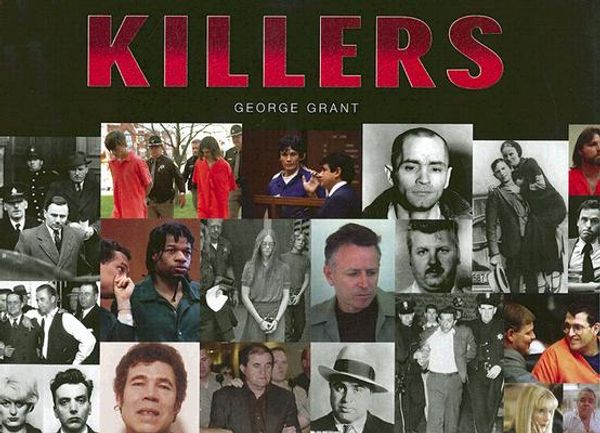 Cover Art for 9780785821526, Killers by George Grant