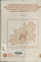 Cover Art for 9781557916051, A Preliminary Assessment of Archaeological Resources Within the Grand Staircase--Escalante National Monument, Utah by David B Madsen