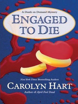 Cover Art for 9780786255535, Engaged to Die by Hart, Carolyn G.