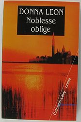 Cover Art for 9782702131978, Noblesse oblige by Donna Leon