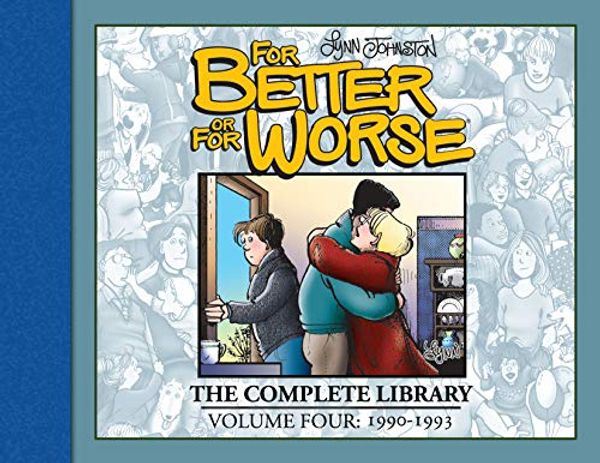 Cover Art for B07VTC3K7F, For Better or For Worse: The Complete Library Vol. 4 by Lynn Johnston