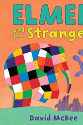 Cover Art for 9781842707852, Elmer and the Stranger by David McKee