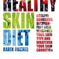 Cover Art for 9781905744428, The Healthy Skin Diet by Karen Fischer