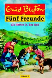 Cover Art for 9783570212257, FÃŒnf Freunde 11. FÃŒnf Freunde als Retter in der Not. ( Ab 10 J.). by Enid Blyton