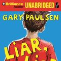 Cover Art for 9781455801466, Liar, Liar by Gary Paulsen