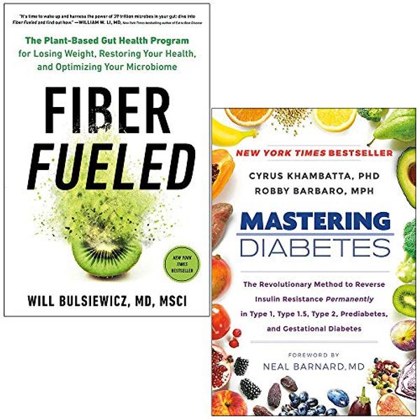 Cover Art for 9789124025519, Fiber Fueled By Will Bulsiewicz & Mastering Diabetes By Cyrus Khambatta 2 Books Collection Set by Will Bulsiewicz, Cyrus Khambatta