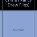 Cover Art for 9780785796923, Designs in Crime (Nancy Drew Files) by Carolyn Keene, Anne Greenberg