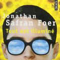 Cover Art for 9782020638890, tout est illuminé by Safran Foer Jonathan, Huet Jacqueline, Carasso Jean-Pierre