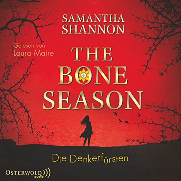 Cover Art for B014SSQOEA, Die Denkerfürsten: The Bone Season 2 by Samantha Shannon
