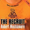 Cover Art for 9781844564064, CHERUB 01 The Recruit: Book 1 by Robert Muchamore