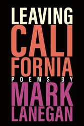 Cover Art for 9781637608838, Leaving California by Mark Lanegan