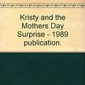 Cover Art for 9789993997047, Kristy and the Mother's Day Surprise by Ann M. Martin