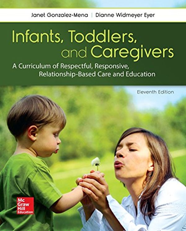 Cover Art for 9781260149890, Looseleaf Infants Toddlers and Caregivers with Connect Access Card by Janet Gonzalez-Mena