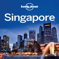 Cover Art for 9781742208541, Lonely Planet Singapore (Travel Guide) by Lonely Planet