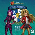 Cover Art for B07KB6FKRT, Disney Descendants: School of Secrets: CJ's Treasure Chase: The School of Secrets Series, Book 1 by Jessica Brody, Disney Press