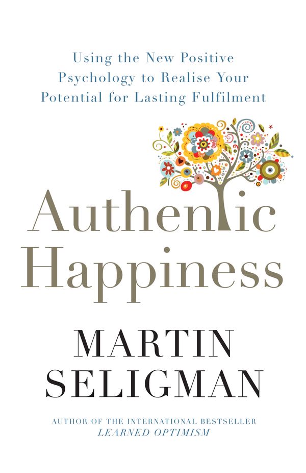 Cover Art for 9781864713022, Authentic Happiness by Martin Seligman