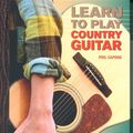 Cover Art for 9781845434564, Learn to Play Country Guitar by Phil Capone