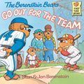 Cover Art for 9780375982552, The Berenstain Bears Go Out for the Team by Stan Berenstain