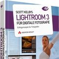 Cover Art for 9783827329752, Scott Kelbys Lightroom 3 für digitale Fotografie by Scott Kelby