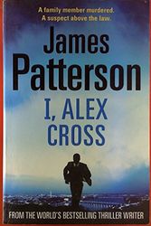 Cover Art for 9780446558846, I, Alex Cross by James Patterson
