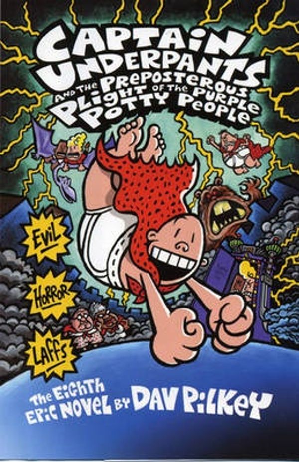 Cover Art for 9780439951340, Captain Underpants and the Preposterous Plight of the Purple Potty People by Dav Pilkey