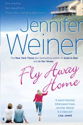 Cover Art for 9781849835237, Fly Away Home by Jennifer Weiner