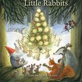 Cover Art for 8601416342023, The Yule Tomte and the Little Rabbits: A Christmas Story for Advent: Written by Ulf Stark, 2014 Edition, Publisher: Floris Books [Hardcover] by Ulf Stark