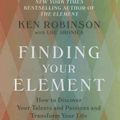 Cover Art for 9781452661711, Finding Your Element by Ken Robinson, Ph.D., Lou Aronica