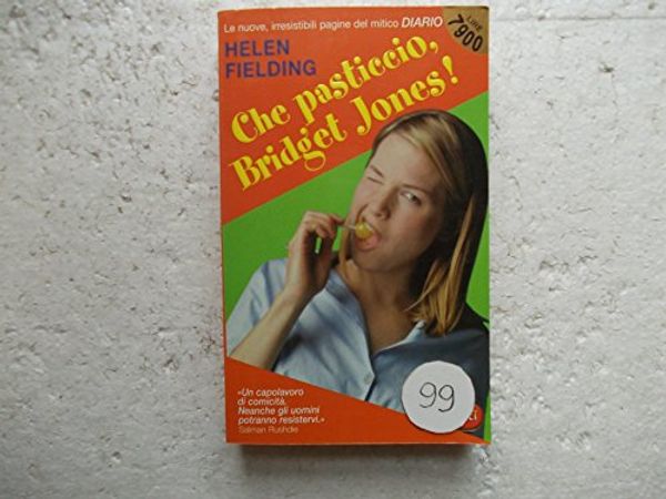 Cover Art for 9788846201881, Che pasticcio, Bridget Jones! (Superpocket. Best s by Helen Fielding