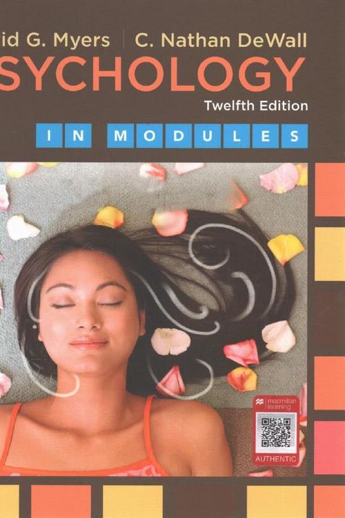 Cover Art for 9781319050610, Psychology In Modules 12e by D. Myers