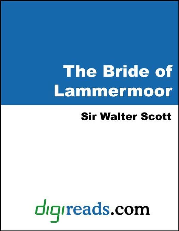 Cover Art for 9781420908879, The Bride of Lammermoor by Walter Scott