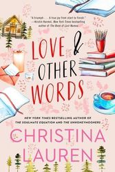 Cover Art for 9781501128011, Love and Other Words by Christina Lauren