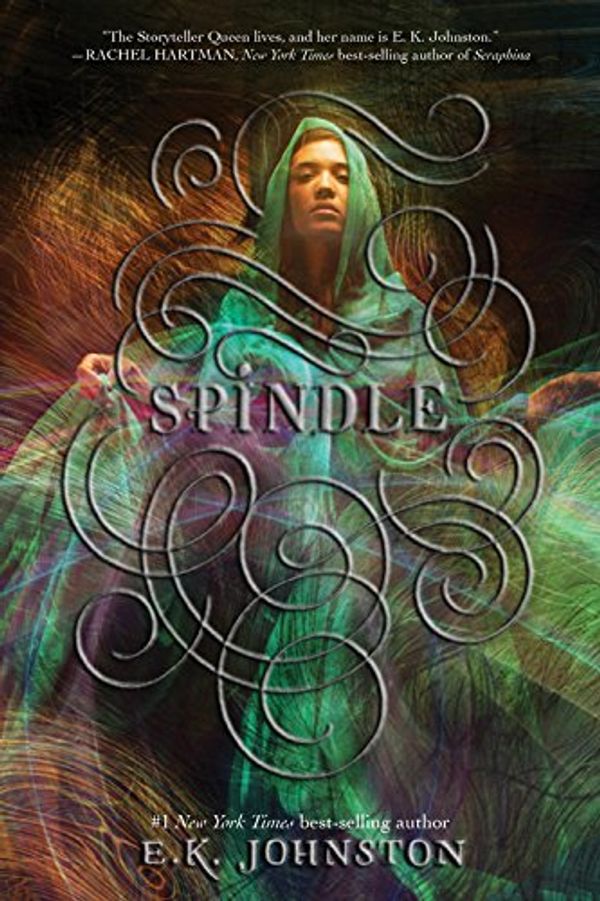 Cover Art for 9781484776186, Spindle by Johnston, E. K.