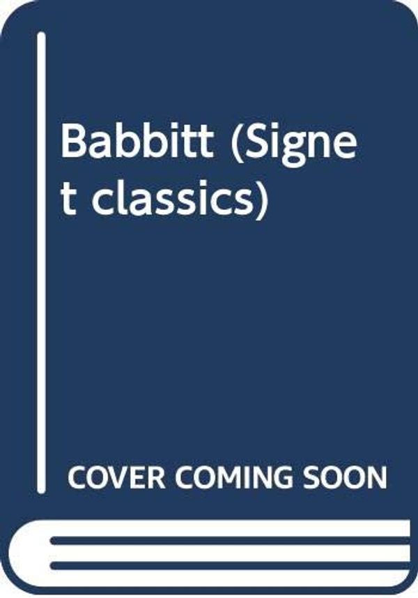Cover Art for 9780451518224, Lewis Sinclair : Babbitt (Sc) by Sinclair Lewis